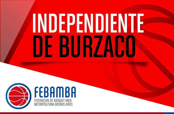 Independiente de Burzaco, uno de lo animadores de la LDD - FEBAMBA